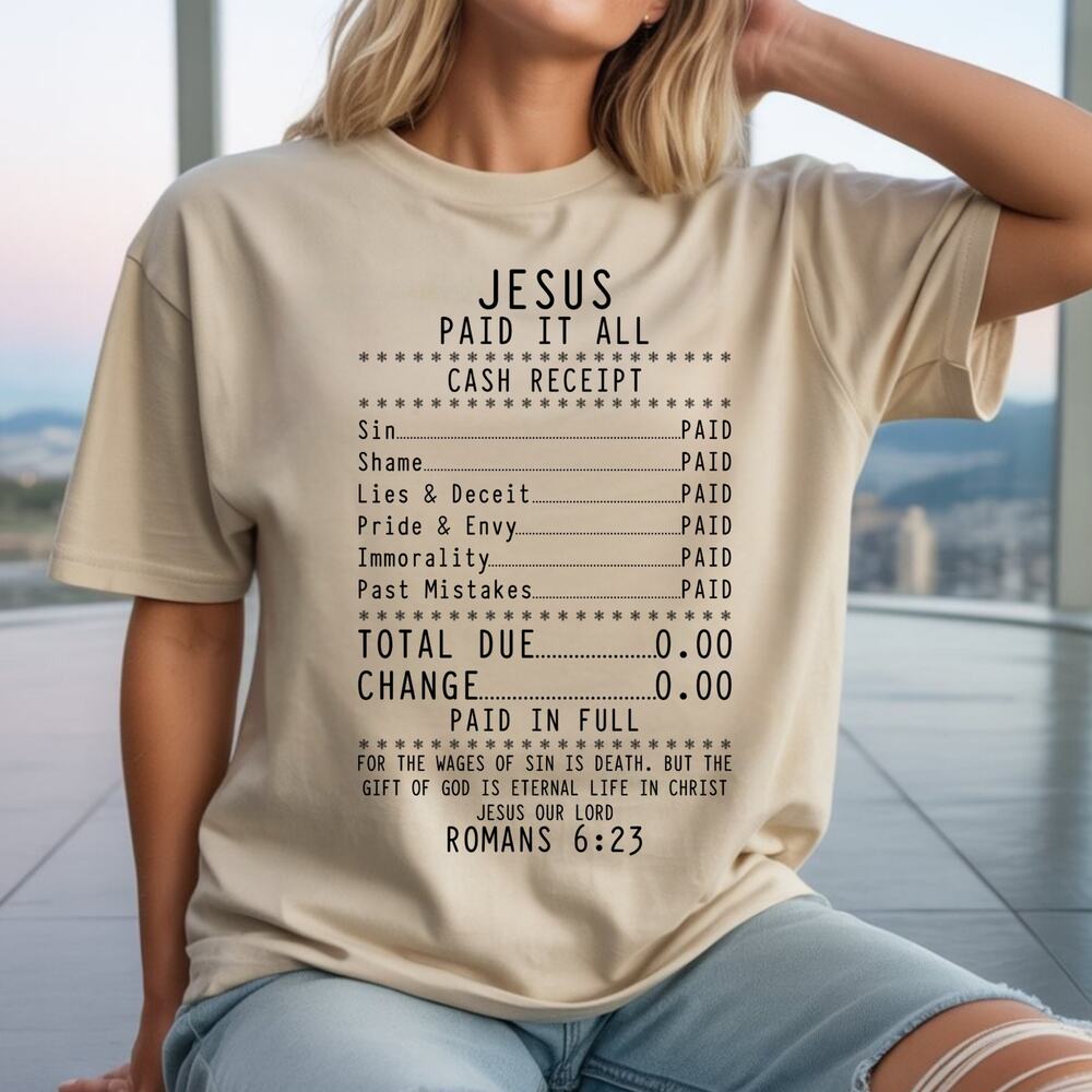 Christian T shirt Women Jesus Paid it All Top Unisex S-2XL Faith Religious